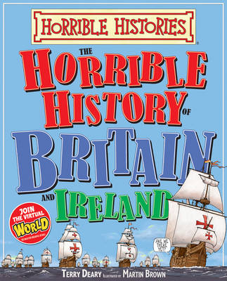 Horrible History of Britain and Ireland - Terry Deary