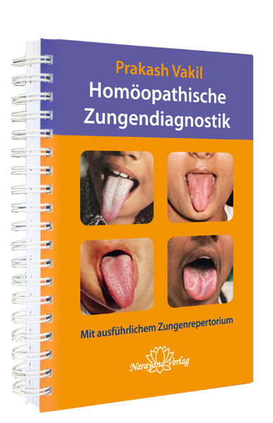 Homöopathische Zungendiagnostik - Prakash Vakil