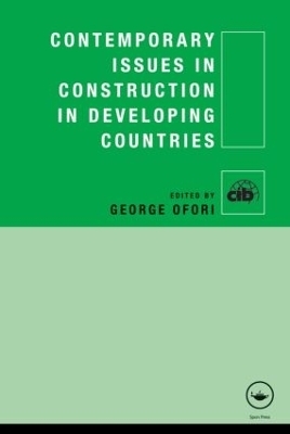 Contemporary Issues in Construction in Developing Countries - 