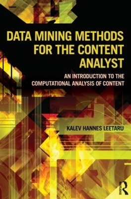 Data Mining Methods for the Content Analyst - Kalev Leetaru