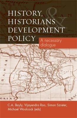 History, Historians and Development Policy - 