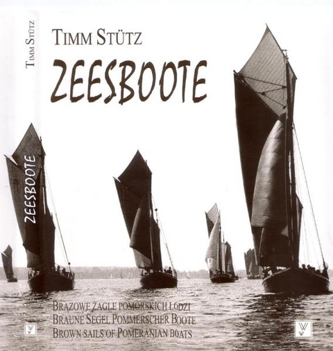 Zeesboote - Timm Stütz