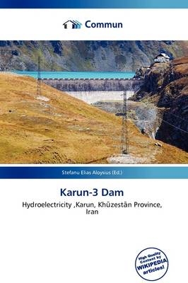 Karun-3 Dam - 