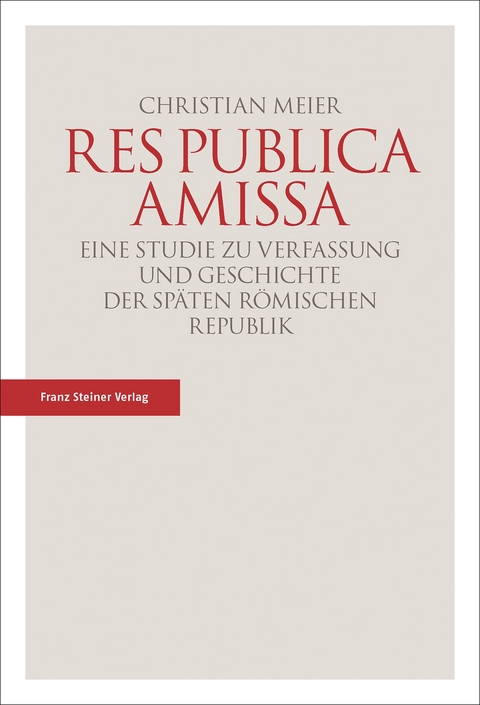 Res publica amissa - Christian Meier