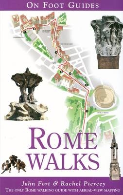 Rome Walks - John Fort, Rachel Piercey