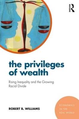 The Privileges of Wealth - Robert Williams