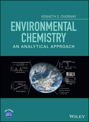 Environmental Chemistry - Kenneth S. Overway