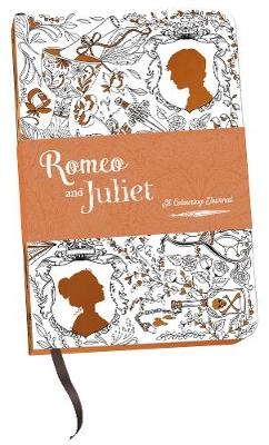 Romeo and Juliet: A Colouring Journal - William Shakespeare