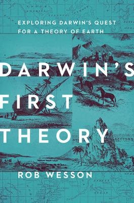 Darwin's First Theory - Rob Wesson