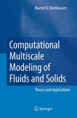 Computational Multiscale Modeling of Fluids and Solids - Martin Oliver Steinhauser