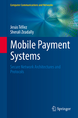 Mobile Payment Systems - Jesús Téllez, Sherali Zeadally