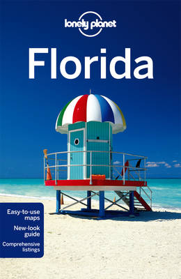 Lonely Planet Florida -  Lonely Planet, Jeff Campbell, Jennifer Rasin Denniston, Adam Karlin, Emily Matchar