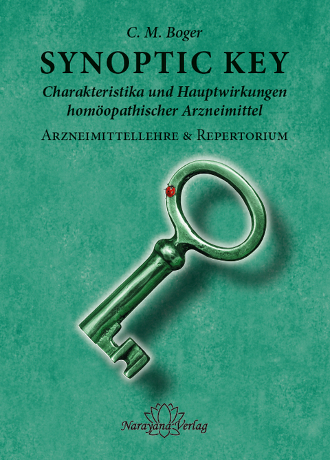 Synoptic Key - Charakteristika und Hauptwirkungen homöopathischer Arzneimittel - CM Boger