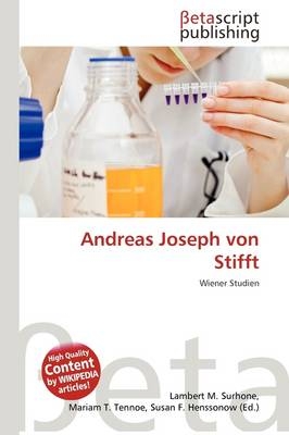 Andreas Joseph Von Stifft - 