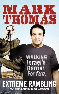 Extreme Rambling - Mark Thomas