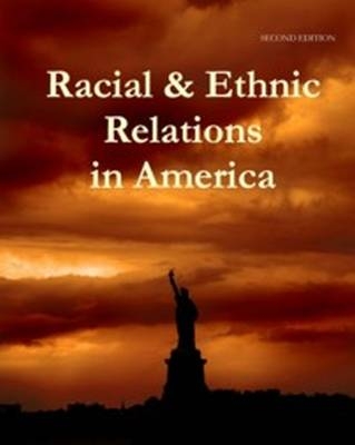 Racial & Ethnic Relations in America - 