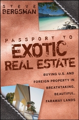 Passport to Exotic Real Estate - Steve Bergsman