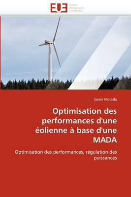 Optimisation Des Performances d''une �olienne � Base d''une Mada -  Metatla-S