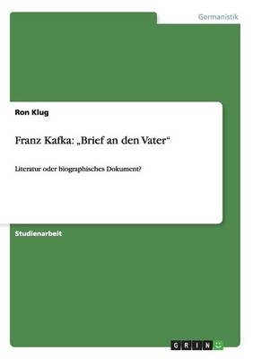 Franz Kafka: Â¿Brief an den VaterÂ¿ - Ron Klug