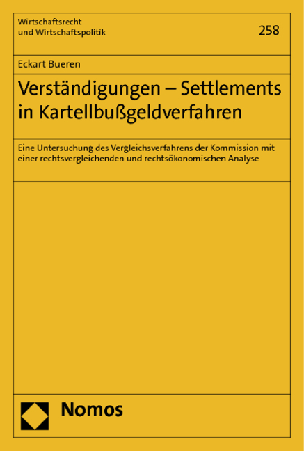 Verständigungen - Settlements in Kartellbußgeldverfahren - Eckart Bueren