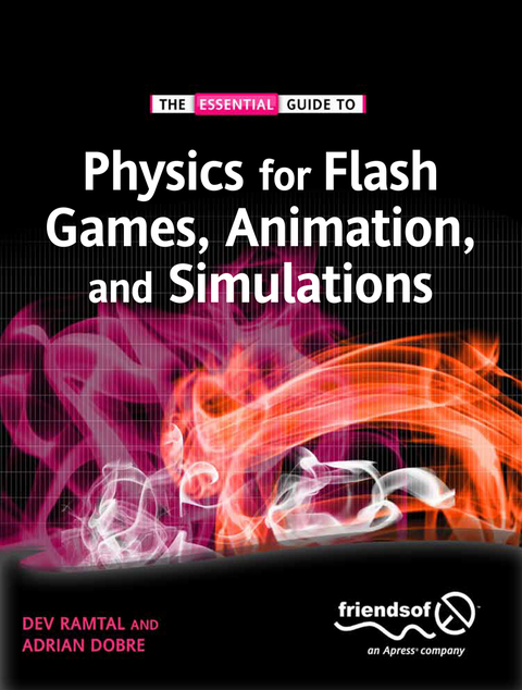 Physics for Flash Games, Animation, and Simulations - Adrian Dobre, Dev Ramtal