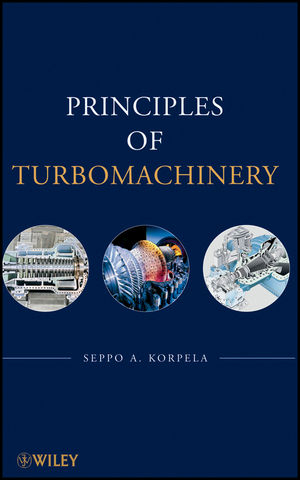 Principles of Turbomachinery - Seppo A. Korpela