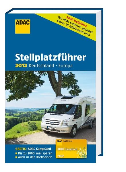 ADAC Stellplatzführer 2012 Deutschland/Europa