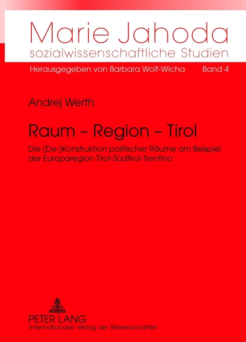 Raum – Region – Tirol - Andrej Werth