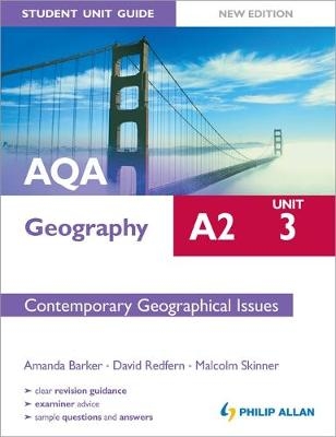 AQA A2 Geography Student UnitGuide: Unit 3 Contemporary Geo - Amanda Barker