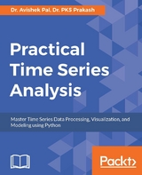 Practical Time Series Analysis - Dr. Avishek Pal, Dr. PKS Prakash