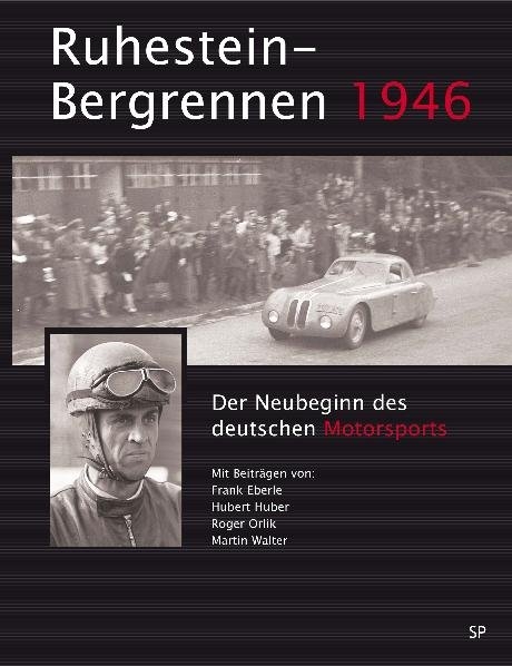 Ruhestein - Bergrennen 1946 - Roger Orlik, Martin Walter