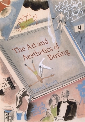 The Art and Aesthetics of Boxing - David Scott