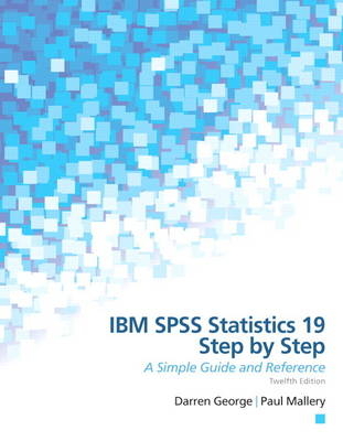 IBM SPSS Statistics 19 Step by Step - Darren George, Paul Mallery