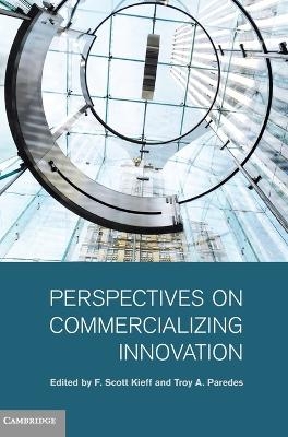 Perspectives on Commercializing Innovation - 