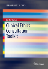 Clinical Ethics Consultation Toolkit - Bashir Jiwani