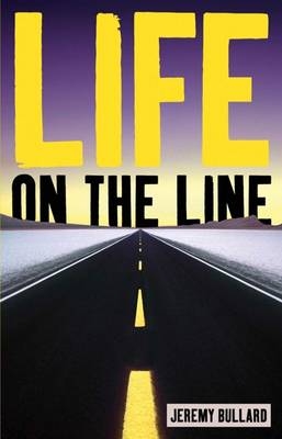 Life on the Line - Jeremy Bullard