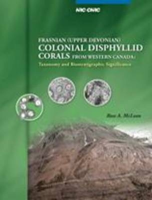 Frasnian (Upper Devonian) Colonial Disphyllid Corals from Western Canada