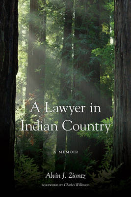 A Lawyer in Indian Country - Alvin J. Ziontz