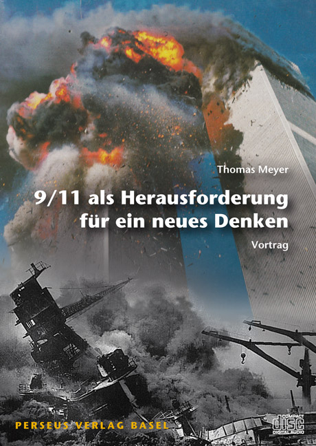 9/11 als Herausforderung für ein neues Denken - Thomas Meyer