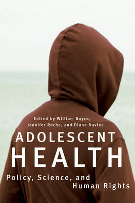 Adolescent Health - William Boyce, Jennifer Roche, Diane Davies