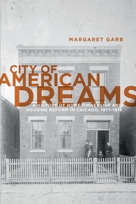 City of American Dreams - Margaret Garb