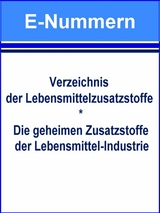 E-Nummern – Verzeichnis der Lebensmittelzusatzstoffe - Norman Hall