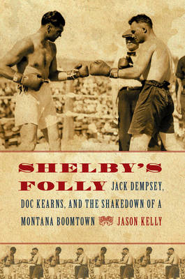 Shelby's Folly - Jason Kelly