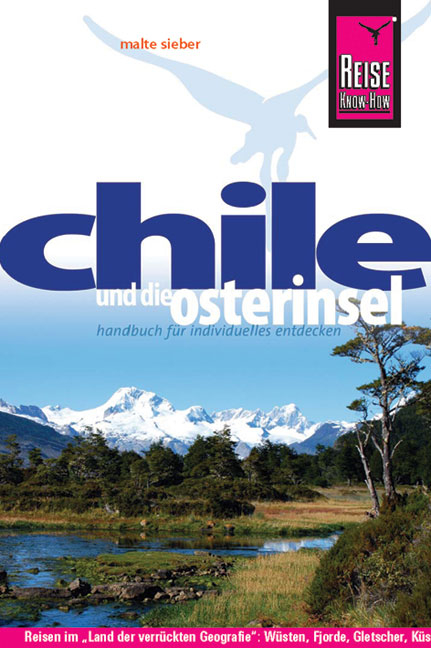 Reise Know-How Chile und die Osterinsel - Malte Sieber