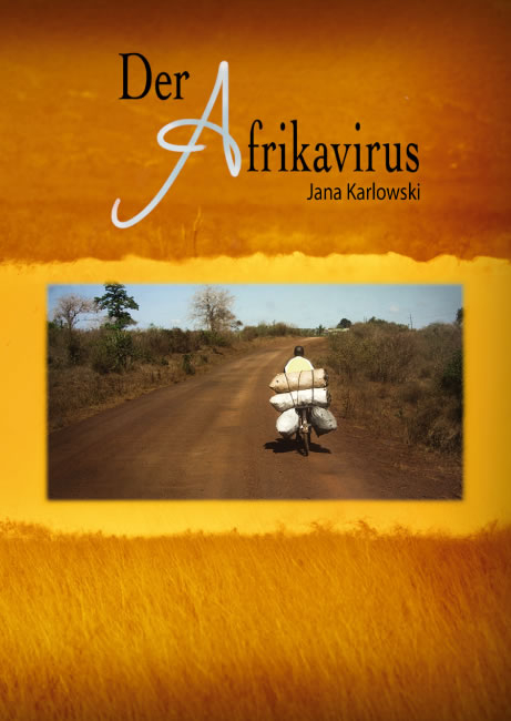 Der Afrikavirus - Jana Karlowski