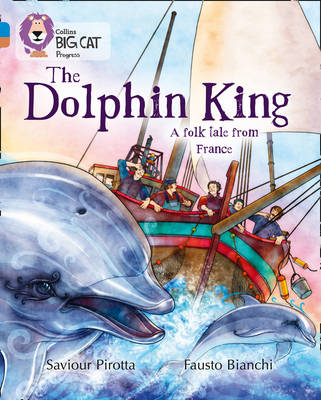 The Dolphin King - Saviour Pirotta