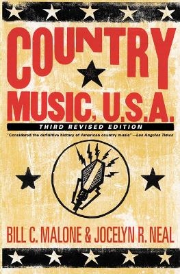 Country Music, U.S.A. - Bill C. Malone, Jocelyn R. Neal