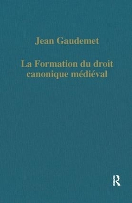 La formation du droit canonique médiéval - Jean Gaudemet