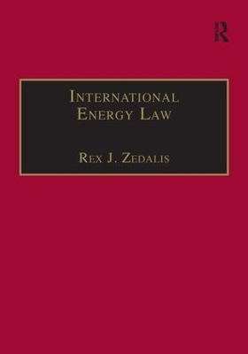 International Energy Law - Rex J. Zedalis