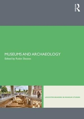 Museums and Archaeology - 